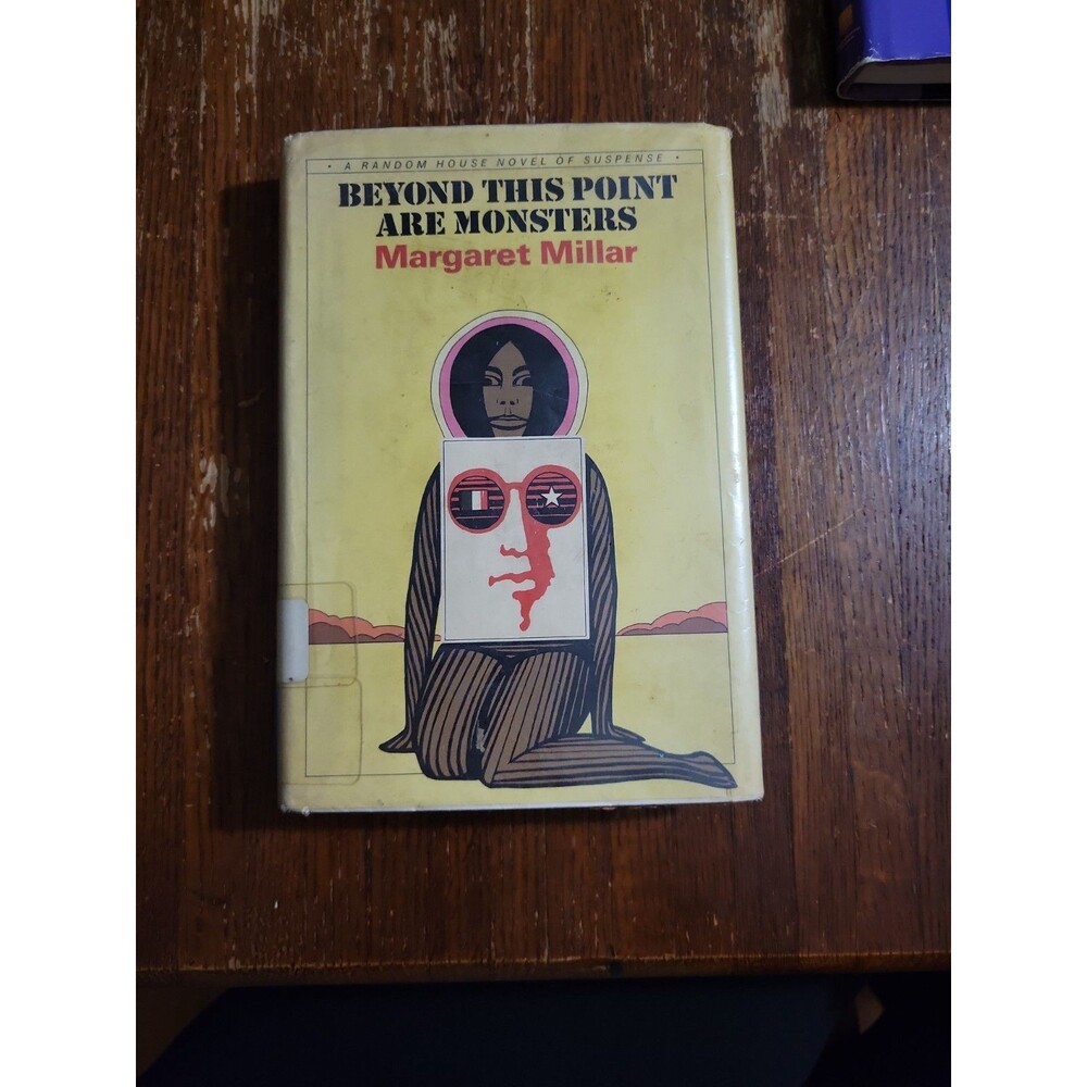 BEYOND THIS POINT ARE MONSTERS Margaret Millar - First Edition HC-DJ-ex LIB